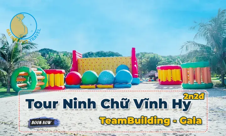tour-ninh-chu-vinh-vinh-hy-2-ngay-2-dem-teambuilding-gala-dinner